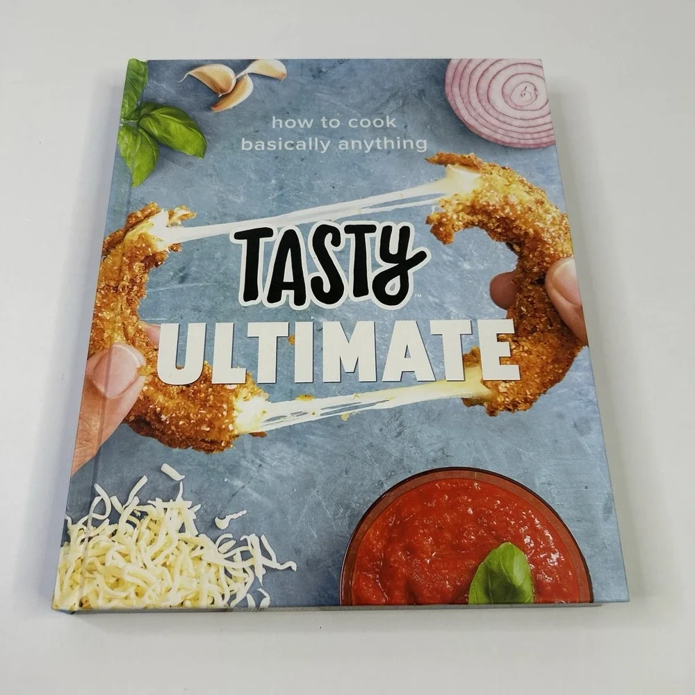 Tasty Ultimate Cookbook How To Cook Basically Anything Hardcover